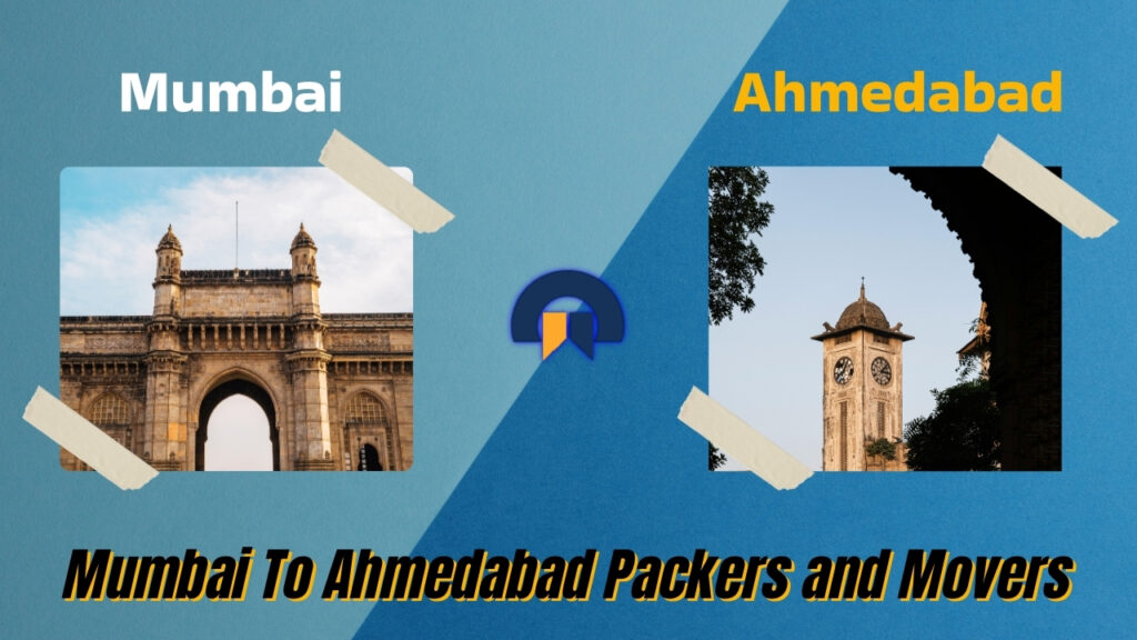 Mumbai To Ahmedabad Packers and Movers