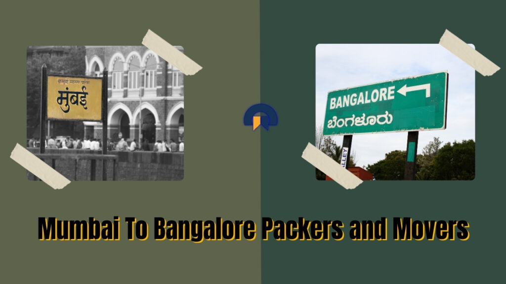 Mumbai To Bangalore Packers and Movers
